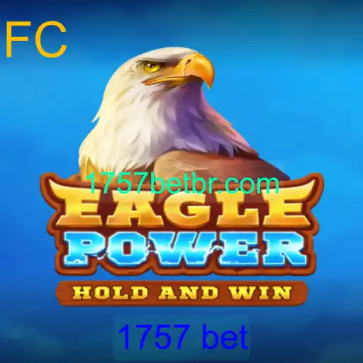 Descubra o Mundo Atraente de EaglePower com 1757 bet
